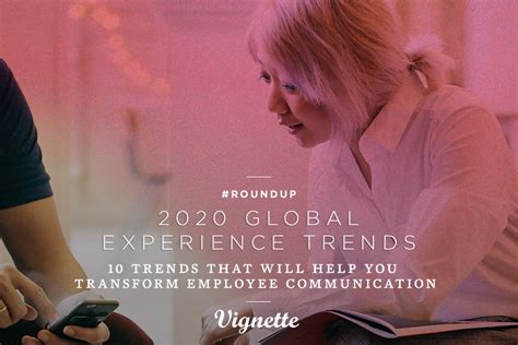Ex Roundup 2020 Global Employee Experience Trends These 10 Trends