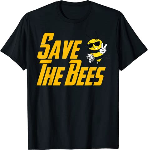Save Bees T Shirt Protect Bees Graphic Environment T