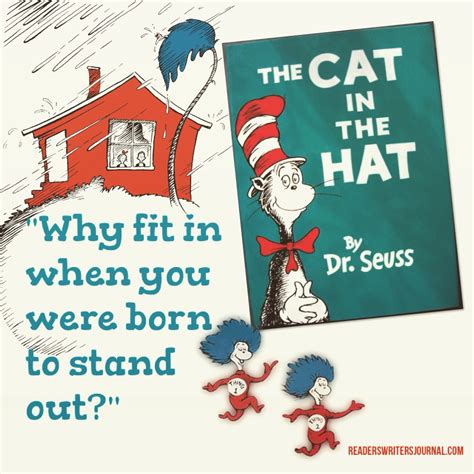 cat in the hat quote by dr seuss you were born to stand out hat quotes literary quotes