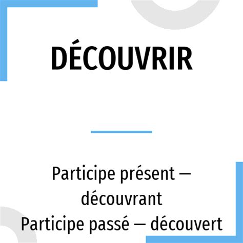 Conjugation Découvrir 🔸 French Verb In All Tenses And Forms Conjugate