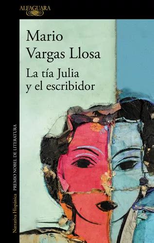 La Tía Julia Y El Escribidor De Vargas Llosa Mario Vol 0