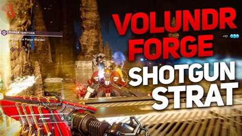 How To Beat The Volundr Forge In Depth Guide And Shotgun Boss Strategy