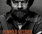 'Reinhold Messner: My Life at the Limit' is book interview with world's ...