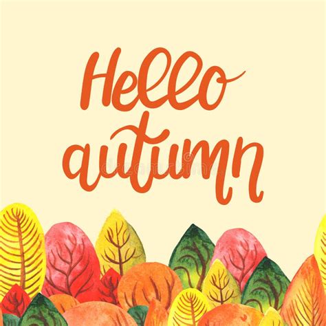 Watercolor Illustration Of Lettering Hello Autumn With Autumn Forest