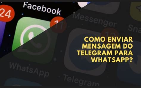 Como Enviar Mensagem Do Telegram Para Whatsapp Dicas 2024