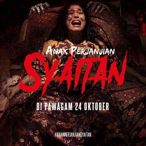 Sinopsis Film Horror Malaysia Anak Perjanjian Syaitan 2019 WEB