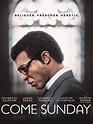 Come Sunday: Trailer 1 - Trailers & Videos - Rotten Tomatoes