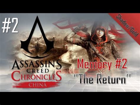 Assassin S Creed Chronicles China Walkthrough Memory 2 The