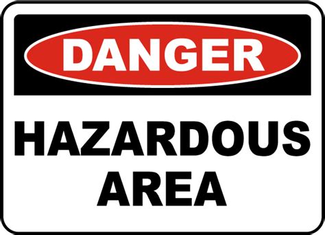 Danger Hazardous Area Sign G2344 By