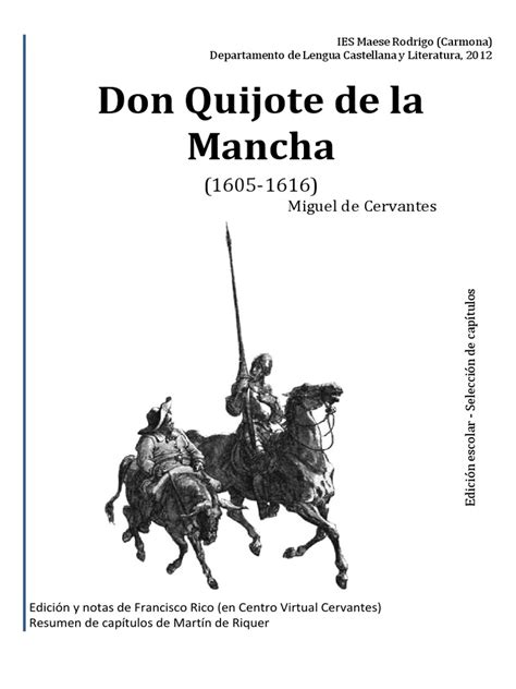 El libro se encuentra dividido en 74 capítulos agrupados en 2 partes. Don_Quijote_completo__seleccion_.pdf | Don Quijote