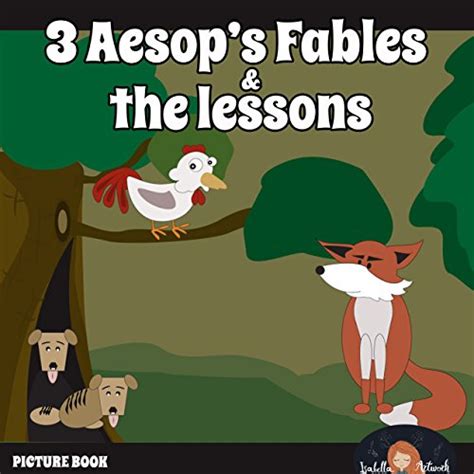 3 Aesops Fables And The Lessons Children Picture Books Aesops Fables
