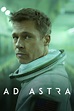 Ad Astra (2019) - Posters — The Movie Database (TMDB)