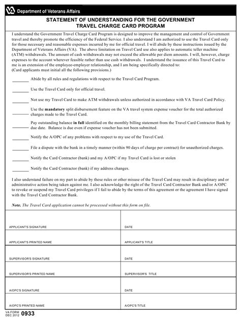 The government travel charge card program (gtcc) provides travelers with a safe, effective, convenient, and commercially available method to pay for expenses associated with official travel. VA Form 0933 Download Fillable PDF or Fill Online Statement of Understanding for the Government ...