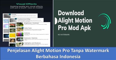 Penjelasan Alight Motion Pro Tanpa Watermark Berbahasa Indonesia