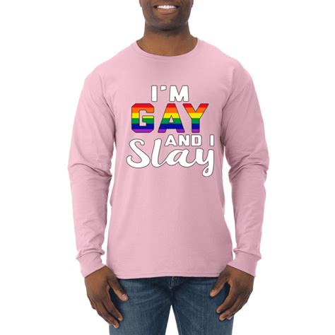 Im Gay And I Slay Gay Lesbian Rainbow Lgbt Pride Mens Long Sleeve
