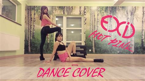 Exid이엑스아이디 Hot Pink 핫핑크 Dance Cover By Tension Youtube