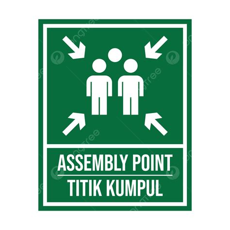 Assembly Point Titik Kumpul Sign Vector Titik Kumpul Assembly Point