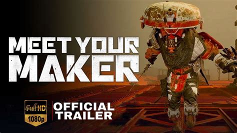 Meet Your Maker Official Beta Trailer Youtube