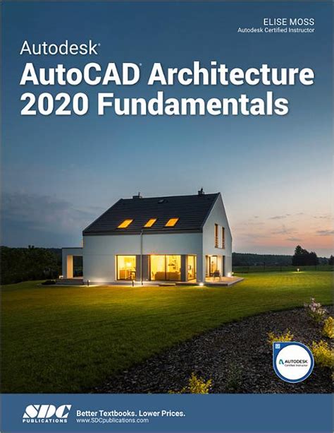 Autodesk Autocad Architecture 2020 Fundamentals Book 9781630572648