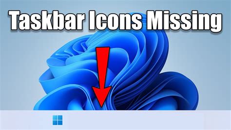 How To Fix Taskbar Icons Missing On Windows 11