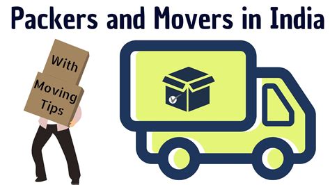 Best Packers And Movers In India With Moving Tips