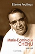 Marie-Dominique Chenu 1895-1990 - broché - Etienne Fouilloux - Achat ...