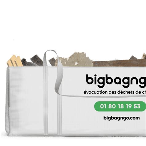 Big Bag N Go Evacuation Des Déchets De Chantiers Paris Lyon Marseille