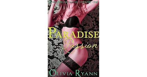 Passion Paradise Heartbreak Hotel 1 By Olivia Ryann