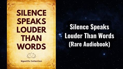 Silence Speaks Louder Than Words Audiobook - YouTube