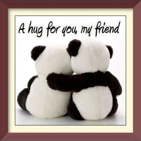 A Frame Of Hug For My Friends Hug Quotes Sending Hugs Quotes Hug