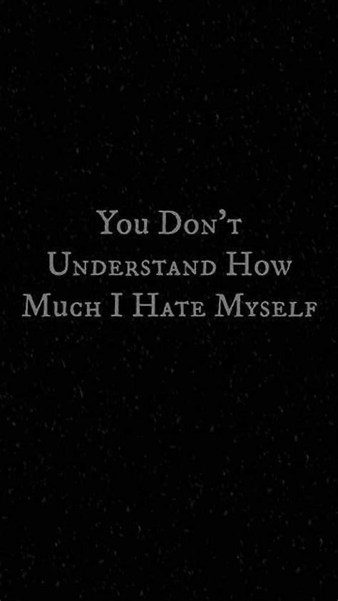 I Hate Myself Know Yourself Hd Phone Wallpaper Pxfuel