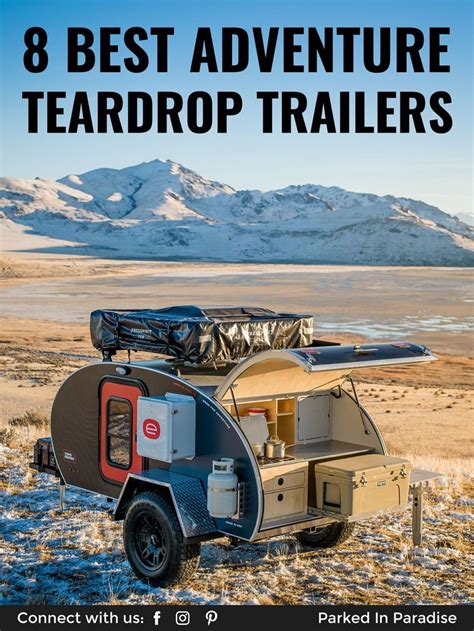 Best Teardrop Trailer Designs For Adventure Travel Teardrop Trailer