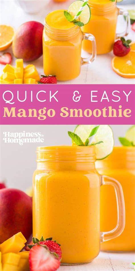 The Best Mango Smoothie Recipe Happiness Is Homemade
