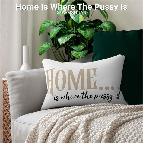 Mature Nsfw Home Is Where The Pussy Is Spun Polyester Lumbar Throw