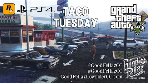 Gta 5 Ps4 Lowrider Meet Taco Tuesday At Los Santos Hosted By