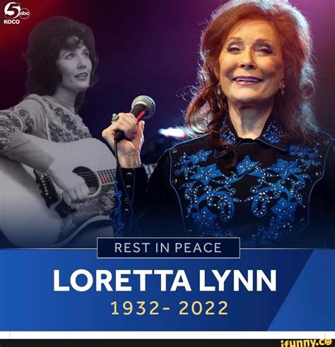 Rest In Peace Loretta Lynn 1932 2022