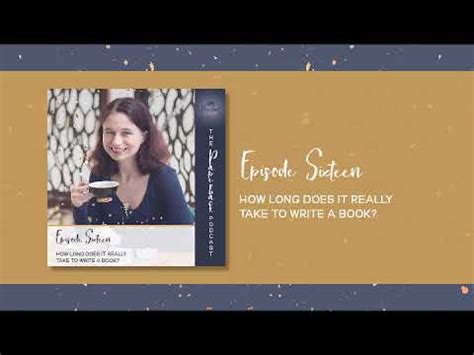How long does the editing stage take? The Paperback Podcast - Ep 16 - How Long Does It Really ...