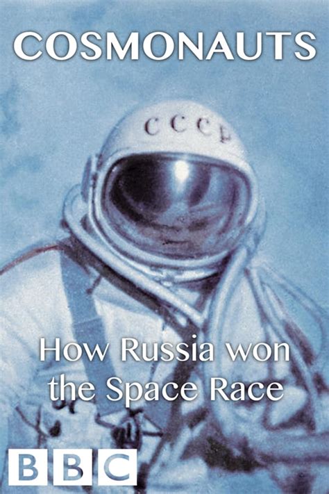 Cosmonauts How Russia Won The Space Race 2014 — The Movie Database Tmdb