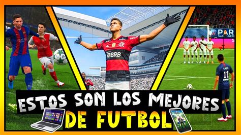 🎮 Top Mejores Juegos De Futbol ⚽ Para Pc Android Ios ⭐ Youtube