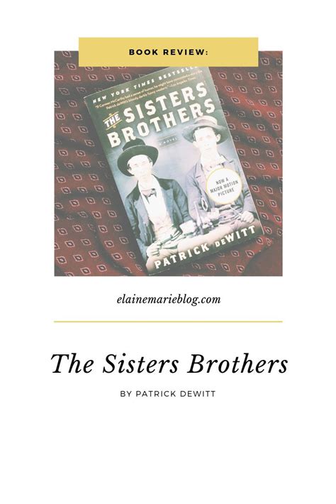 The Sisters Brothers By Patrick Dewitt Books Dewitt Book Review