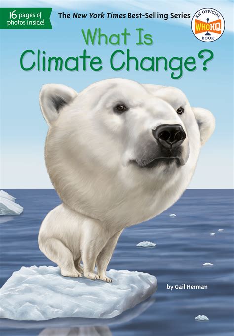 What Is Climate Change? by Gail Herman - Penguin Books Australia