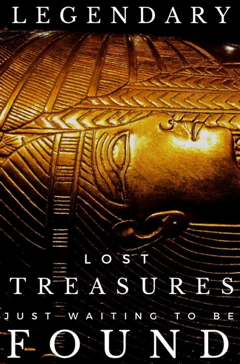 Legendary Lost Treasures That Are Still Waiting To Be Found Mapping Megan