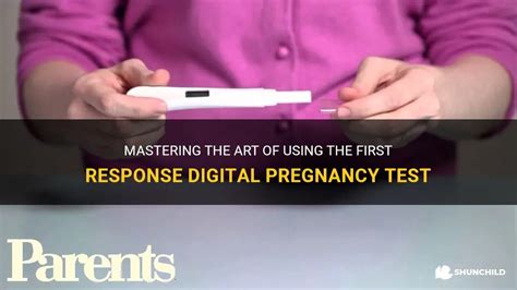 Mastering The Art Of Using The First Response Digital Pregnancy Test