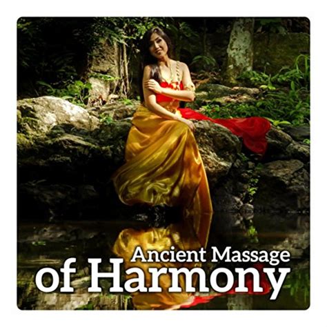 Ancient Massage Of Harmony Bliss Of Suspended Animation Thai