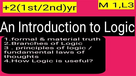 Mod1 L3 An Introduction To Logic Principles Of Logic Formal