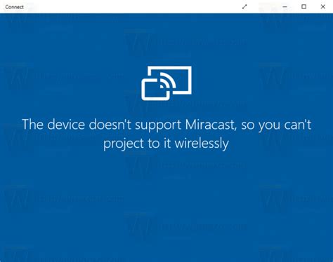 Add Miracast Wireless Display To Windows 10 And Install Connect App