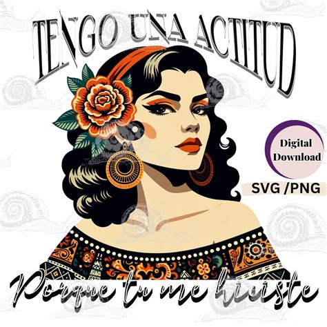 Mexican Sublimation Svg Png Latina Svg Spanish Quotes Mexicana T Shirt