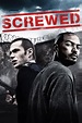 Screwed (2011) | The Poster Database (TPDb)