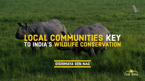Local Communities Key To Indias Wildlife Conservation