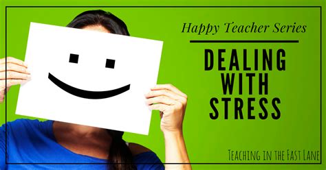 Happy Teacher Series Dealing With Stress